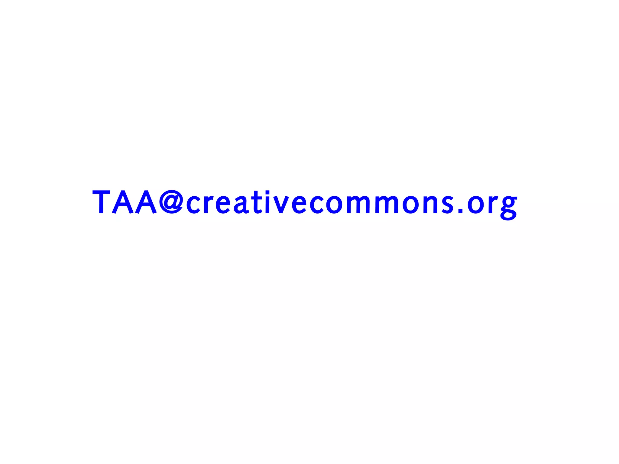 TAA@creativecommons.org

 