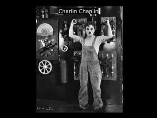 Charlin Chaplin

   ccc
 