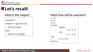 CCC100 - Week 6 - Loops Elements of a Program.pptx