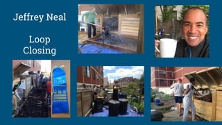 Jeffrey Neal
Loop
Closing
 