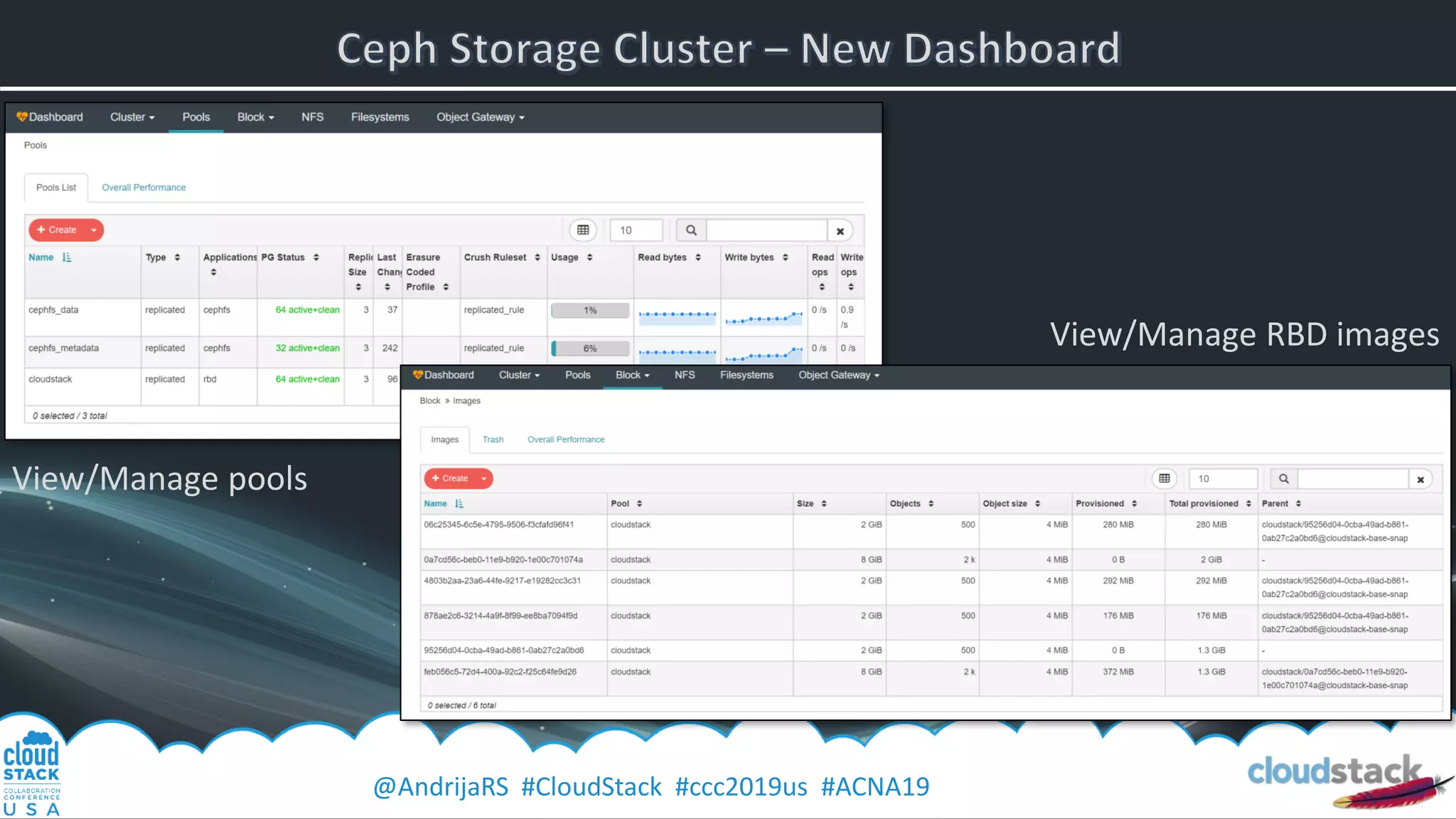 @AndrijaRS #CloudStack #ccc2019us #ACNA19
View/Manage pools
View/Manage RBD images
 