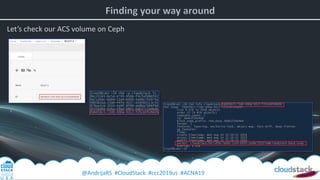 @AndrijaRS #CloudStack #ccc2019us #ACNA19
Let’s check our ACS volume on Ceph
 