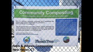 Peels & Wheels Composting
New Haven, CT
 