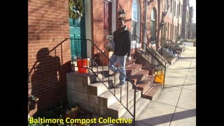 Baltimore Compost Collective
 