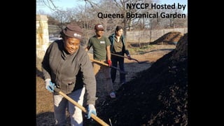NYCCP Hosted by
Queens Botanical Garden
 