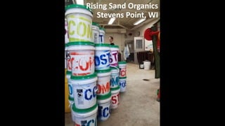 Rising Sand Organics
Stevens Point, WI
 