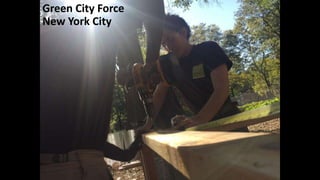 Green City Force
New York City
 