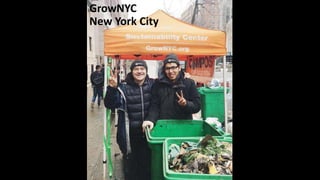 GrowNYC
New York City
 