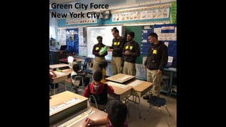 Green City Force
New York City
 