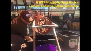 NYCCP Hosted by Snug Harbor
Cultural Center & Botanical Garden
 