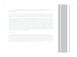 “…the viewer is presented with images from the preceding year that may have been prior, but might also be visions of time
future or the present. One image is tumbled upon the other and the viewer is lost in a vertigo of timelessness”
(Gergen, K.J: 1991)
This reactivation of memory from a present moment relates to Jorge Luis Borges’ mediation on time in Library of Babel
where all that is required for time to be infinite, is for time - thus memory to be infinitely sub-divisible. Borges’ work evidently
influenced Lehrer`s as the memories depicted in Sojourns and Embarkation to Cythera are infinite not only for himself but also for
the viewer.
In Embarkation to Cythera there is the combination of Flemish Baroque from Ruben’s, The Three Graces, Jean Auguste
Dominique Ingres, searching for his purist form stylised as Neo-classicism and Florentine Mannerism from Jacopo Pontormo. It
is these very combinations of style, layered upon each other that in turn allow the viewer to see into history of art as being non-
hierarchic and each influencing one another through their presence in time, in history. Lehrer, integral to this canon self-reflexivity,
style and form reveal power structures that have repressed the continual presence of history as being fluid and non-linear.
Furthermore, Lehrer`s personal history is accentuated through the representation of his daughter Anna-Katrina. In Embarkation to
Cythera her face contorted by disability is equal to the beauty of the elongated mannerist women by Pontormo. In Sojourns, Anna-
Katrina’s hands isolated and layered upon one another and aligned with the Alhambra domes and Andalucian, roses metonymically
allude to Flamenco - the dance of suffering. It is in this representation that we glimpse sight of Anna Katrina`s will for presence.
Just like the hands that are the only human form depicted in the Alhambra due to Muslim order, these hands break the silence of
concrete form and order created by human kind in the world.
Dialogues I through IV
The hands are loquacious, the fingers are tongues and their silence is clamorous (Aurelius Cassiodorus).
The hand acts and acting speaks. This speaking can be as literal as a word, which represents something, or it can be simply like a
sound, a pure vocal dynamic. Due to the complexity of the hand’s anatomical structure and of its articulation possibilities, there are
in the movement of the fingers alone infinite possible modifications of behavior. So it is possible for hands to both speak (transmit
concepts) and to exist as pure sound. Furthermore, there is a universal language that is articulated by the hands, that is intercultural
and so in this way Anna-Katrina propelled her presence into the world. Lehrer, by isolating these movements of expression, in the
form of these potent lithographs, shows they are elegant and seemingly ordered in actual disorder.
 