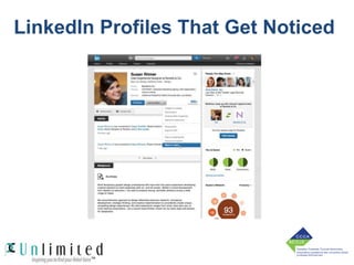 LinkedIn Profiles That Get Noticed
 