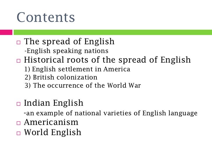The spread of english in the modern period