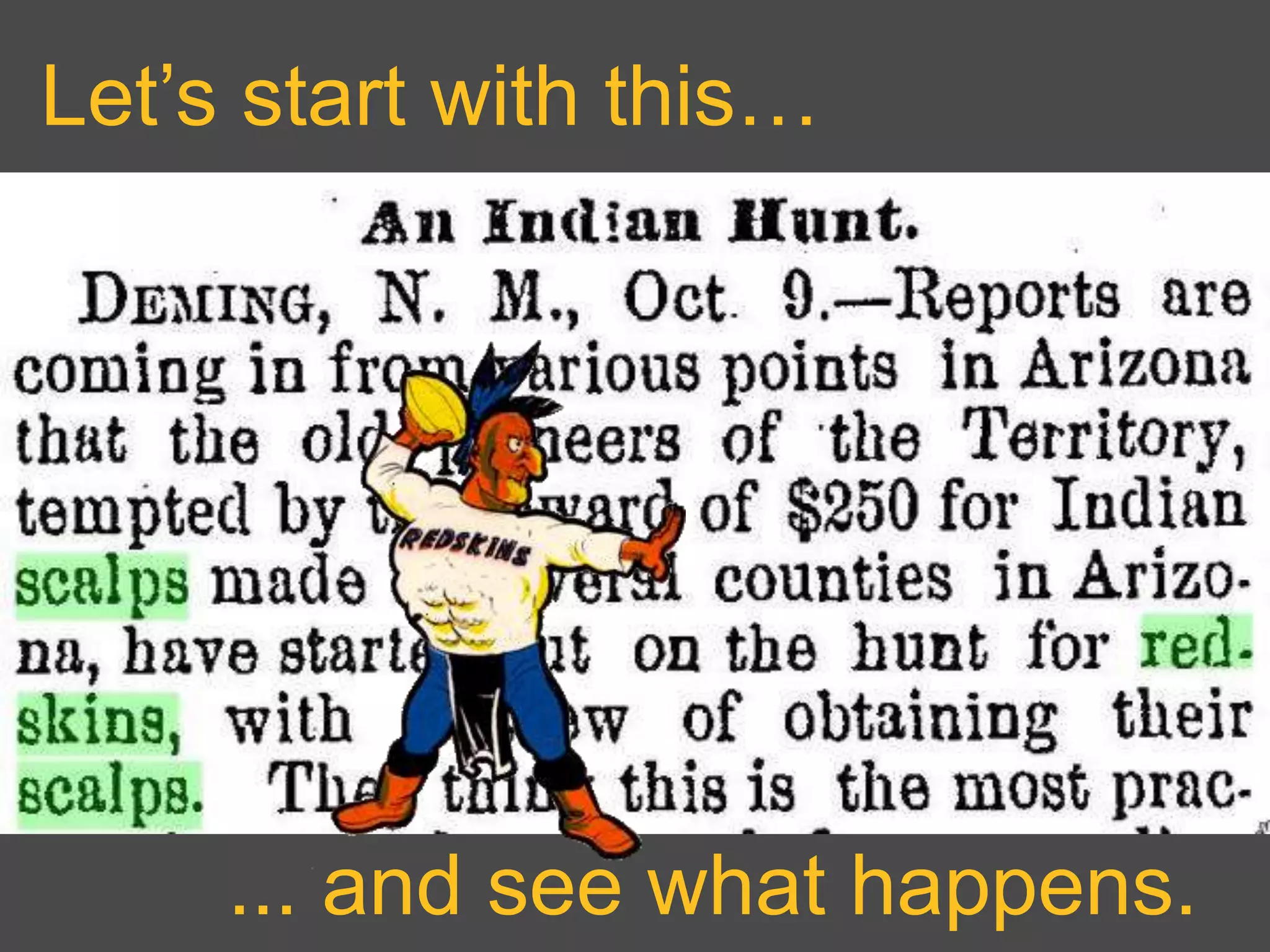 Let’s start with this…
... and see what happens.
 