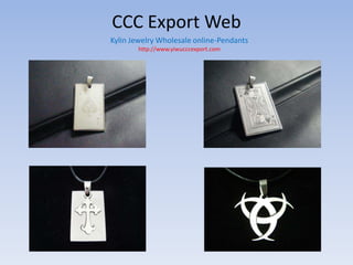 CCC ExportWeb Kylin Jewelry Wholesale online-Pendants http://www.yiwucccexport.com 