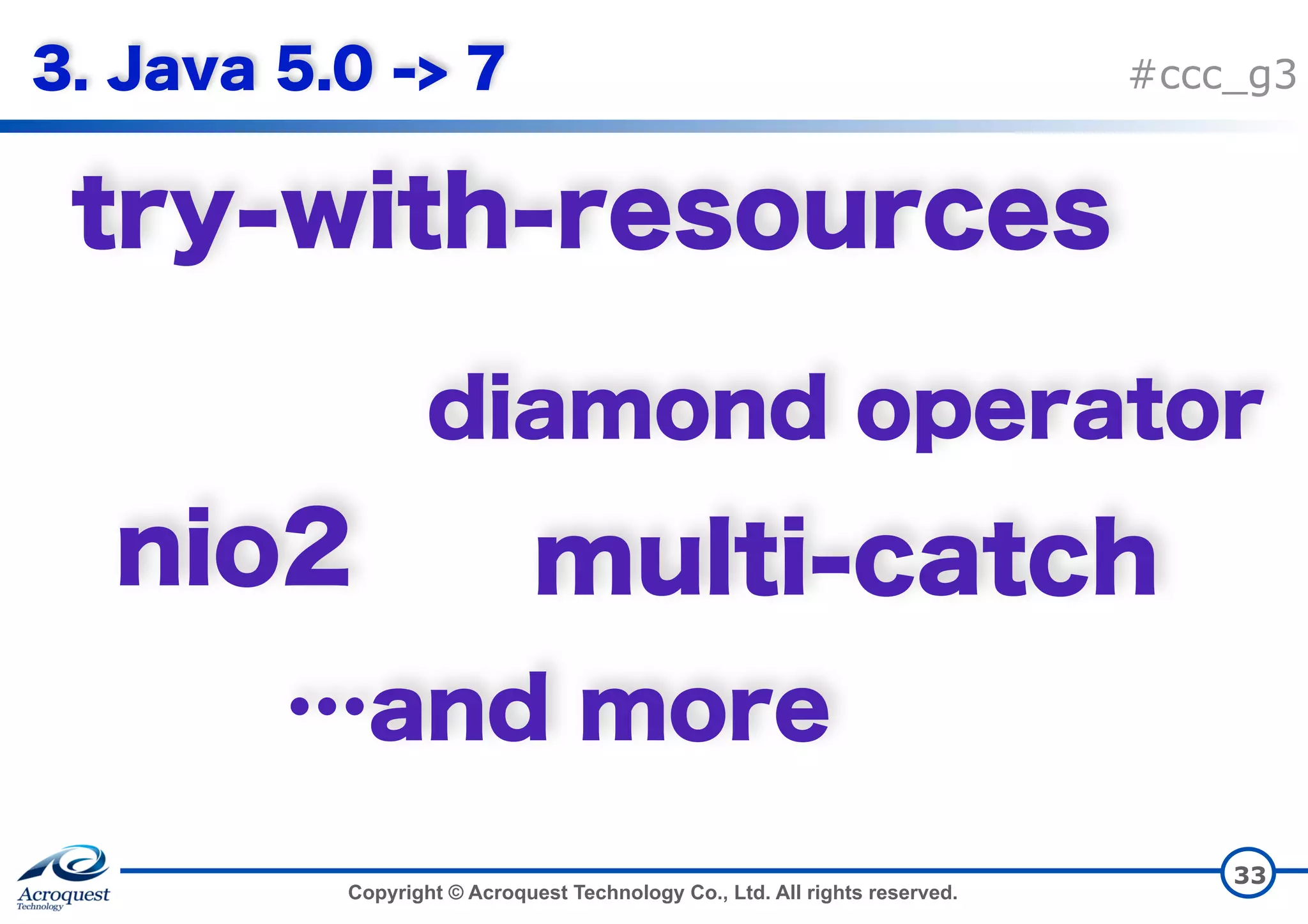 Copyright © Acroquest Technology Co., Ltd. All rights reserved. #ccc_g3 33 