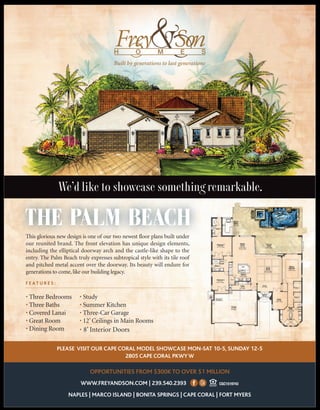 www.PinnacleBuildingSolutions.net
Dolphin
4341 Agualinda Blvd.
Cape Coral, FL 33914
&luxurious comfort!
Dolphin
comfort!
 