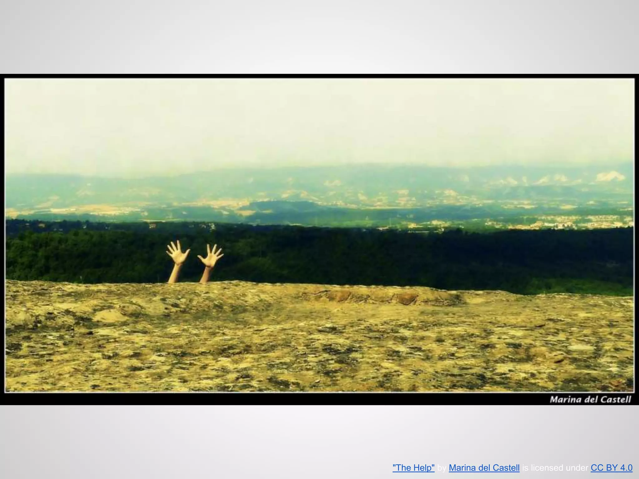 "The Help" by Marina del Castell is licensed under CC BY 4.0
 