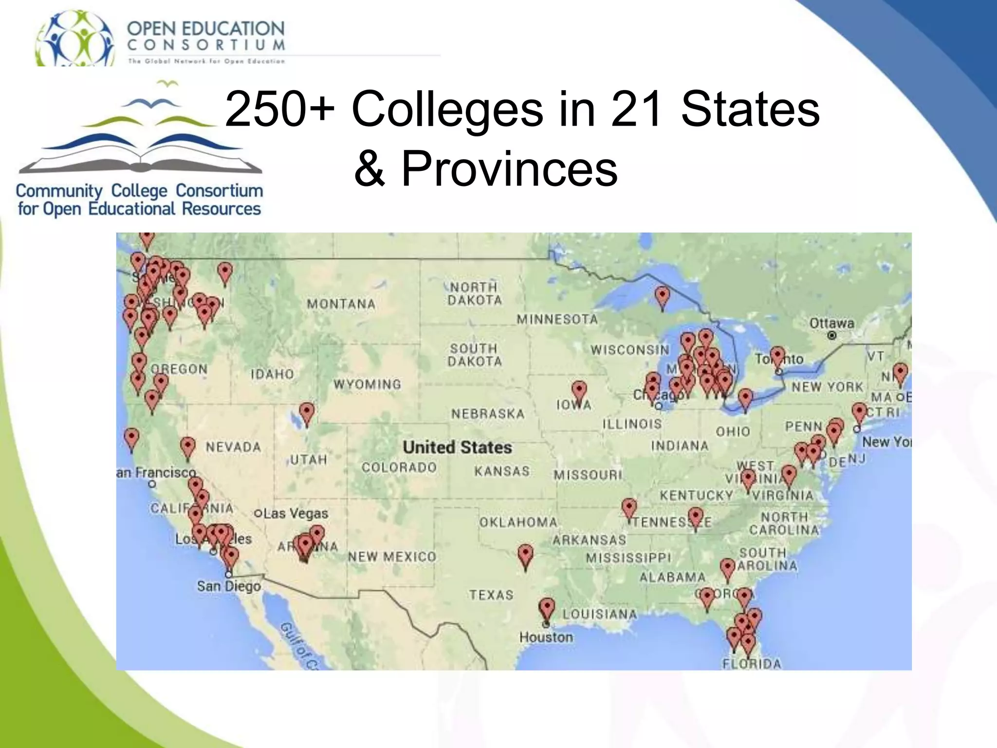 250+ Colleges in 21 States
& Provinces
 