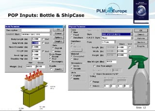 POP Inputs: Bottle & ShipCase Analyze with POP 