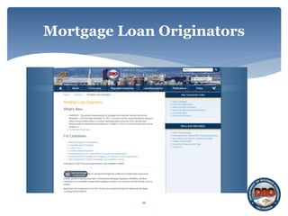 16
Mortgage Loan Originators
 