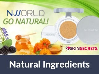 Natural Ingredients
 