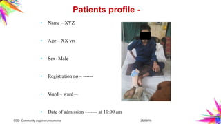CLINICAL CASE DISCUSSION ON community acquired pneumonia | PPTX