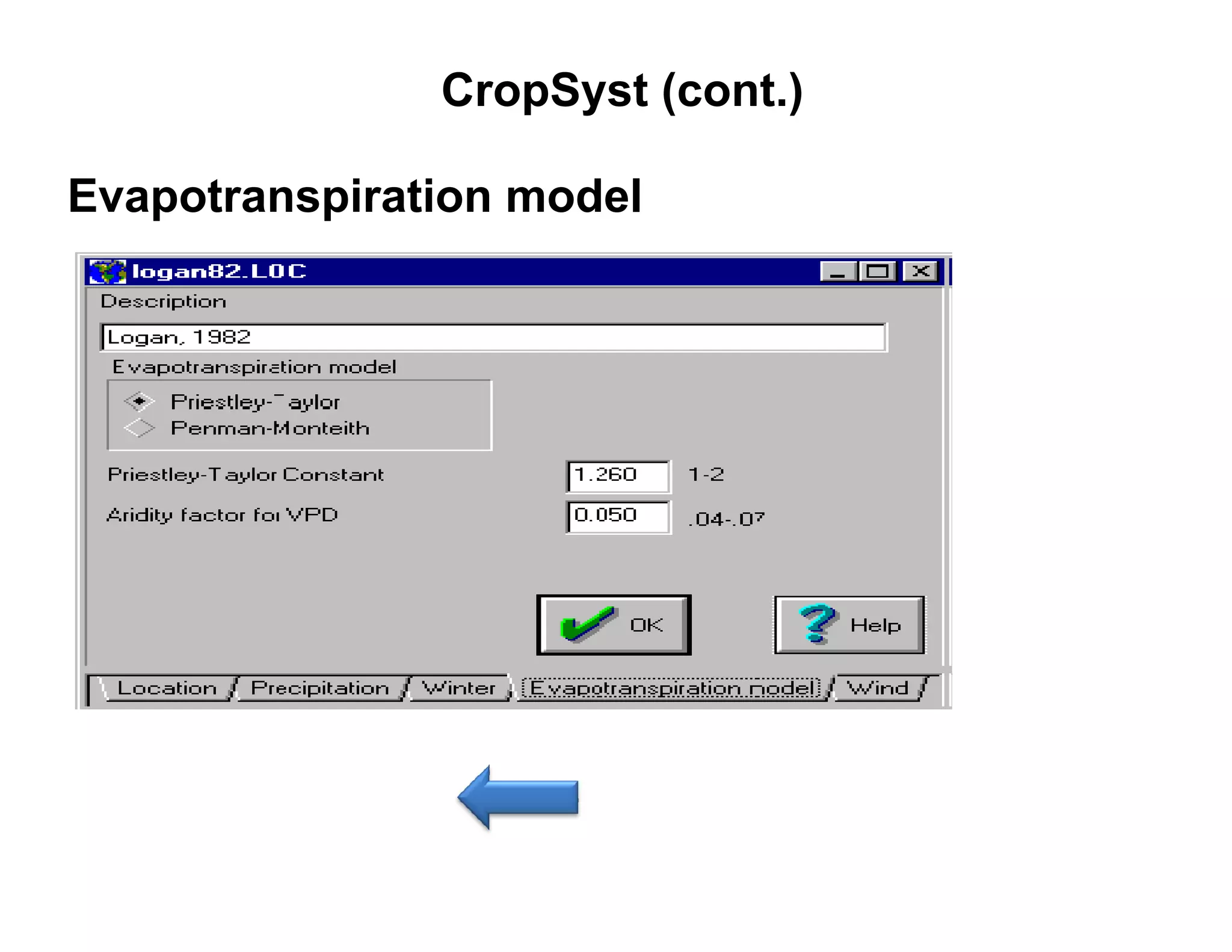 CropSyst (cont.)

Evapotranspiration model
 