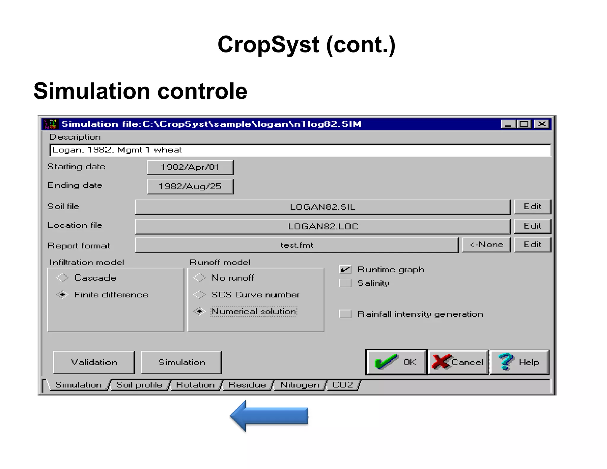 CropSyst (cont.)

Simulation
Sim lation controle
 