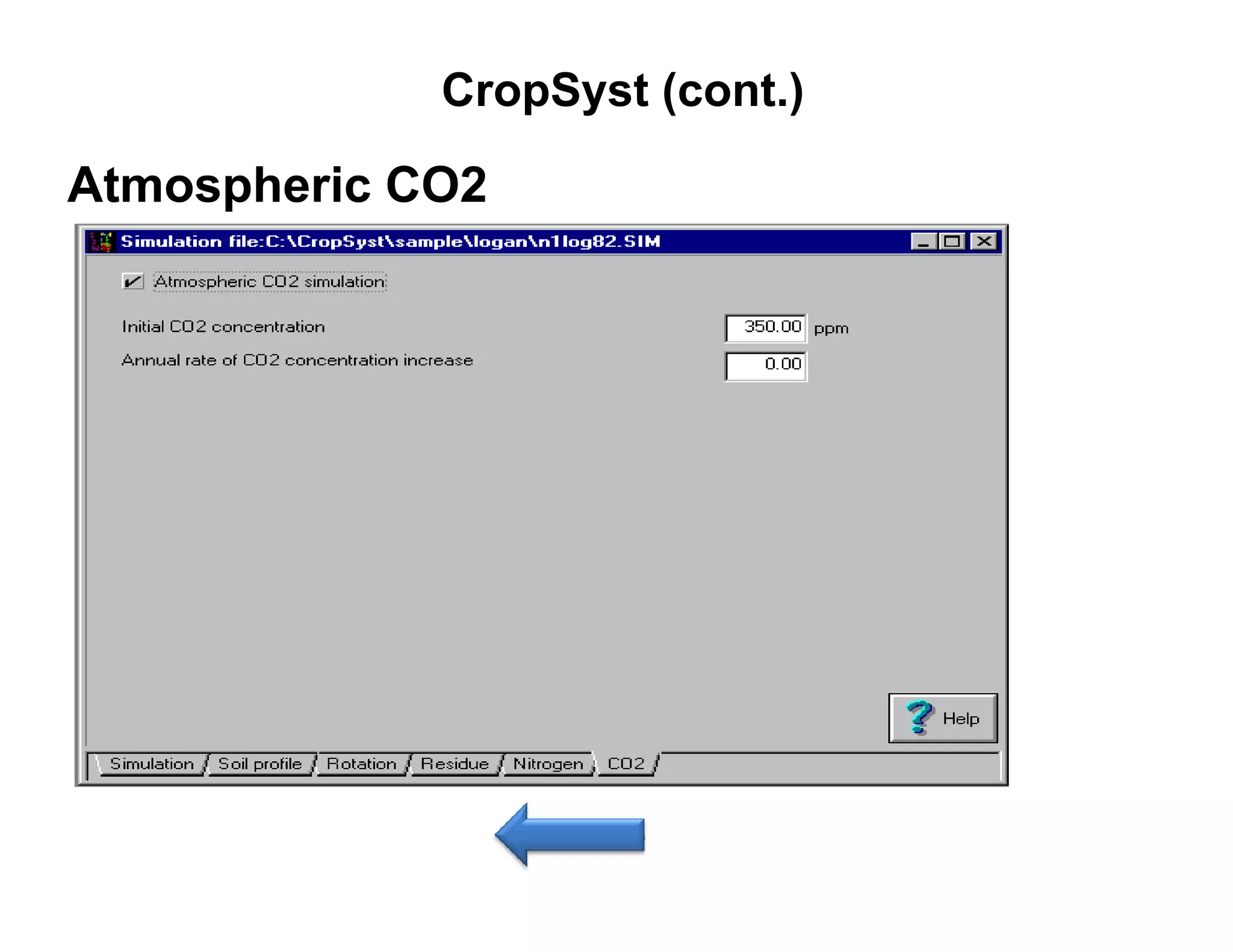 CropSyst (cont.)

Atmospheric CO2
 