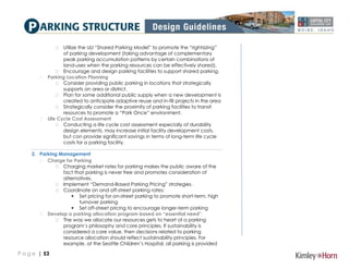 P a g e | 53
 Utilize the ULI “Shared Parking Model” to promote the “rightsizing”
of parking development (taking advantag...