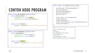 CONTOH KODE PROGRAM
CCDP - OOP DAN DESIGN PATTERN 18
19/06/24
 