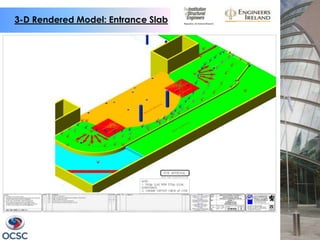 3-D Rendered Model: Entrance Slab
 