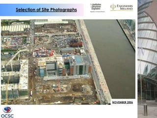 Selection of Site Photographs




                                NOVEMBER 2006
 