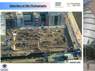 Selection of Site Photographs




                                JANUARY 2007
 