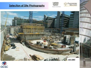 Selection of Site Photographs




                                JULY 2007
 