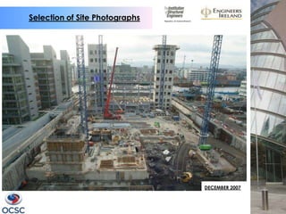 Selection of Site Photographs




                                DECEMBER 2007
 