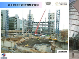 Selection of Site Photographs




                                JANUARY 2008
 