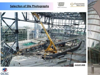 Selection of Site Photographs




                                AUGUST 2008
 