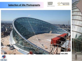 Selection of Site Photographs




                                MAY 2009
 