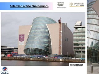Selection of Site Photographs




                                NOVEMBER 2009
 