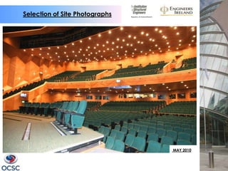 Selection of Site Photographs




                                MAY 2010
 