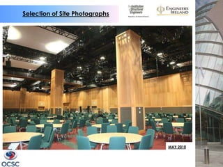 Selection of Site Photographs




                                MAY 2010
 