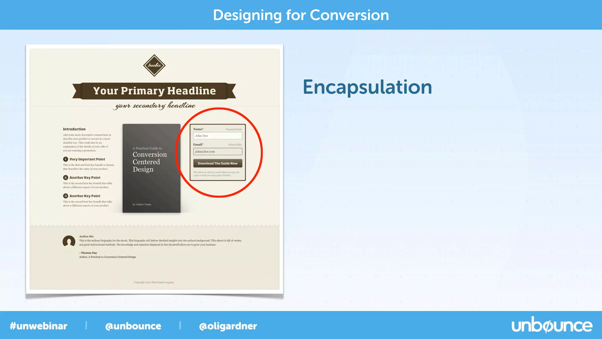 Encapsulation
Designing for Conversion
 