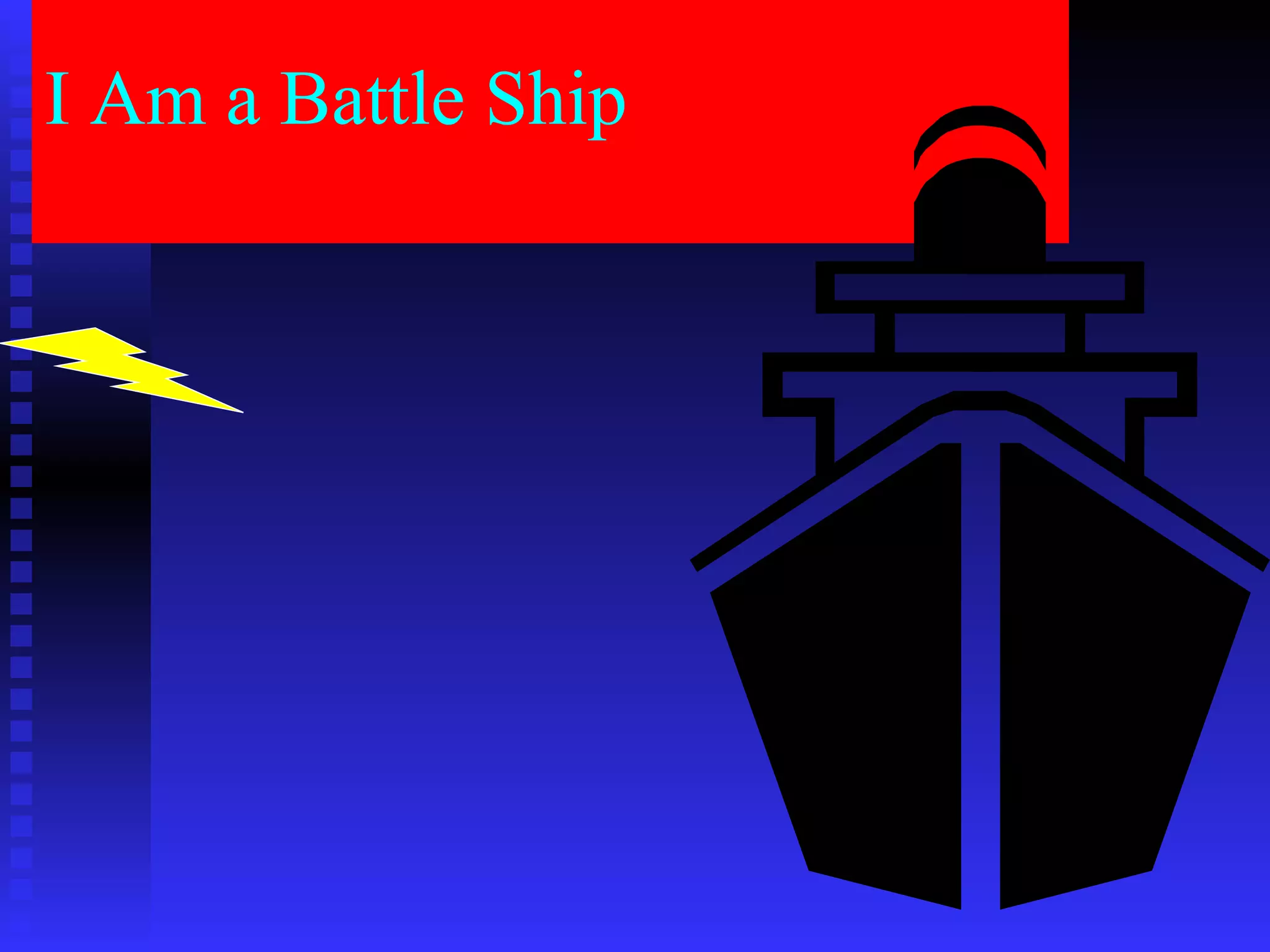 I Am a Battle Ship 