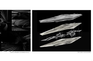 7
EXPLODED AXONOMETRICDIGITAL RENDERS OF INTERIOR SPACE
 