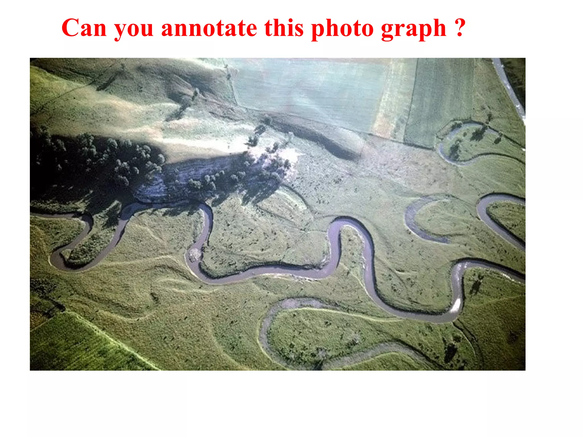 Can you annotate this photo graph ?
 