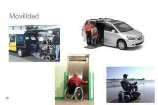 19
Movilidad
 