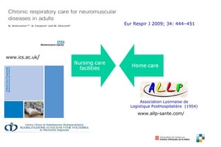 Eur Respir J 2009; 34: 444–451
Association Lyonnaise de
Logistique Posthospitalière (1954)
www.allp-sante.com/
www.ics.ac.uk/
 