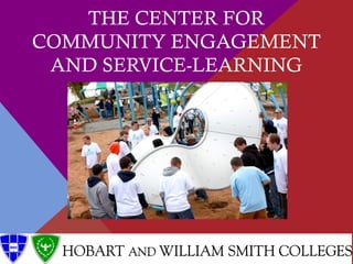 THE CENTER FOR
COMMUNITY ENGAGEMENT
AND SERVICE-LEARNING
 